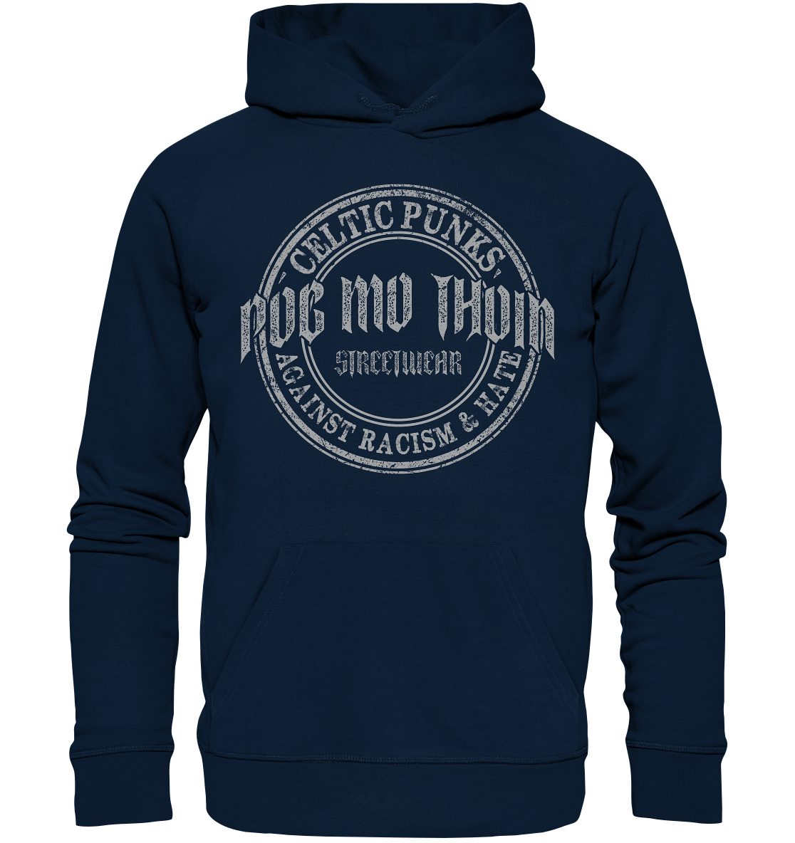 Póg Mo Thóin Streetwear "Celtic Punks Against Racism & Hate" - Organic Hoodie