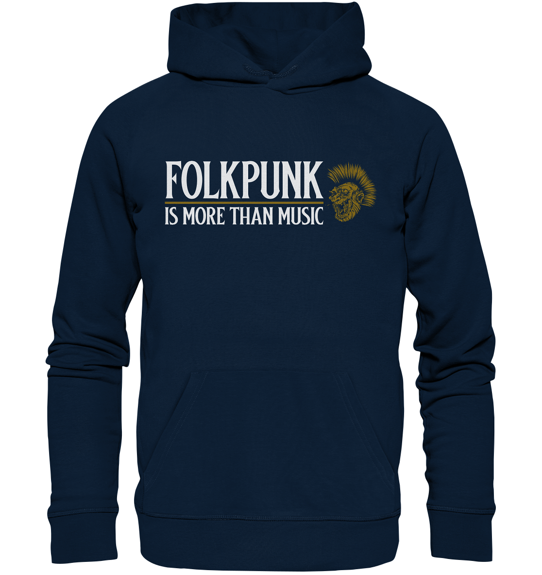 Folkpunk "Is More Than Music" - Organic Hoodie