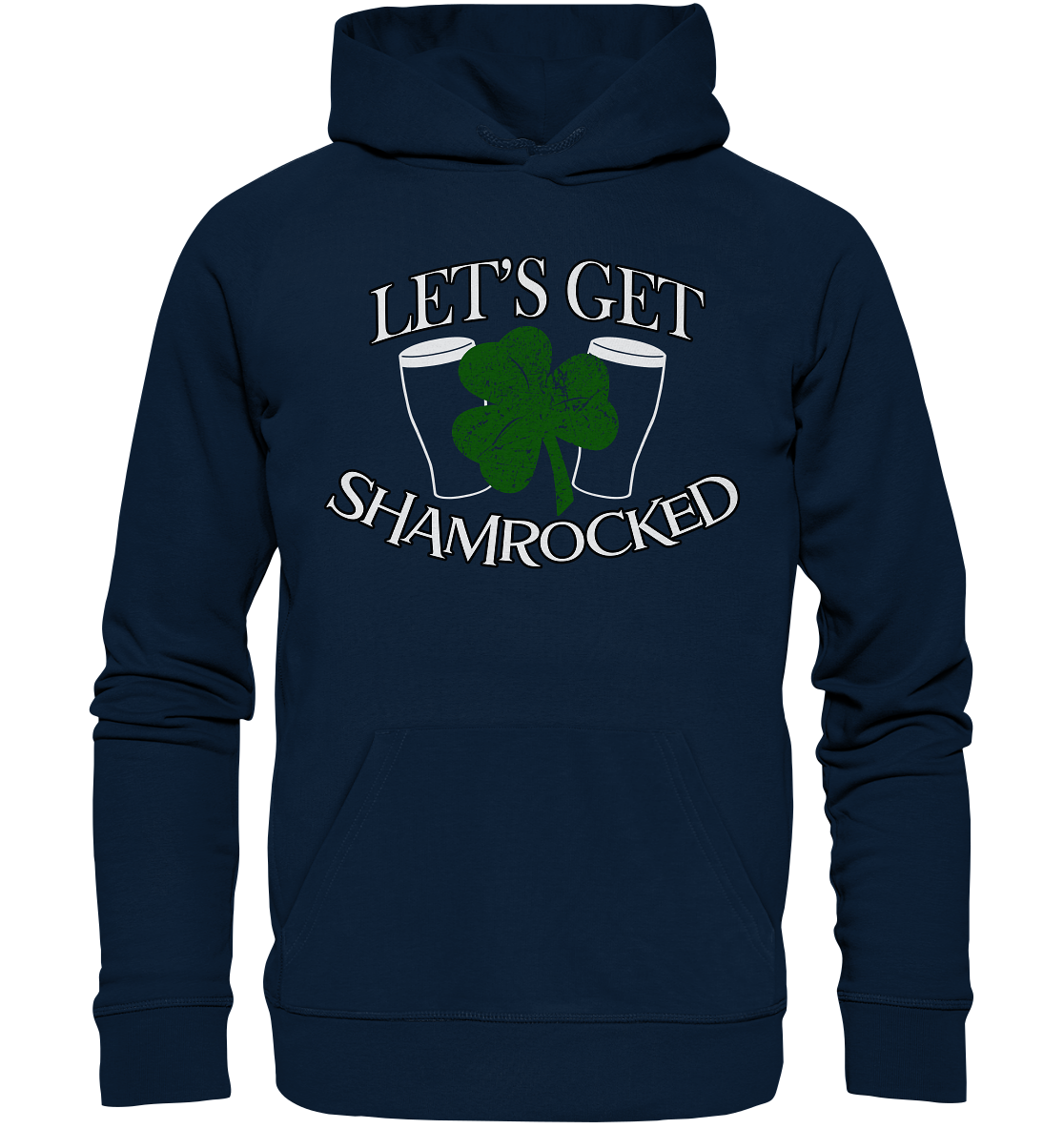 Let's Get Shamrocked - Organic Hoodie