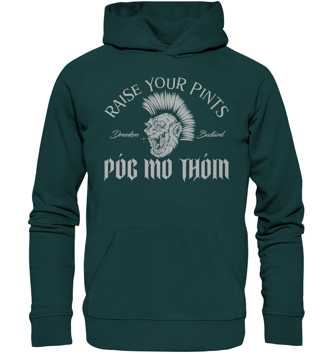 Póg Mo Thóin Streetwear "Drunken Bastard" - Organic Hoodie