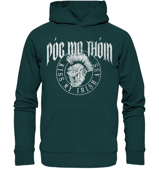Póg Mo Thóin Streetwear "Kiss My Irish Ass" - Organic Hoodie