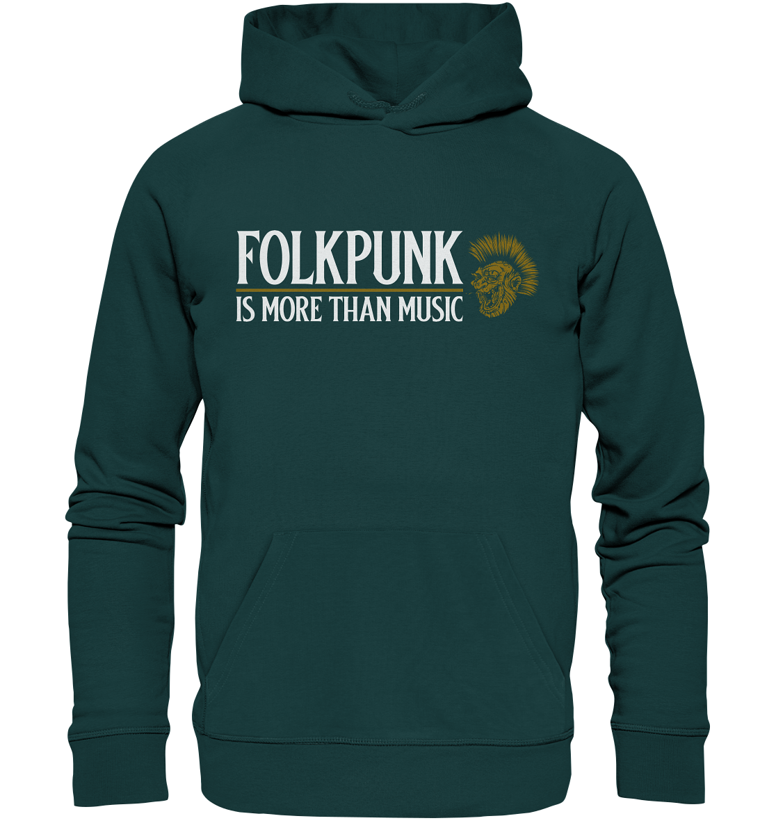 Folkpunk "Is More Than Music" - Organic Hoodie