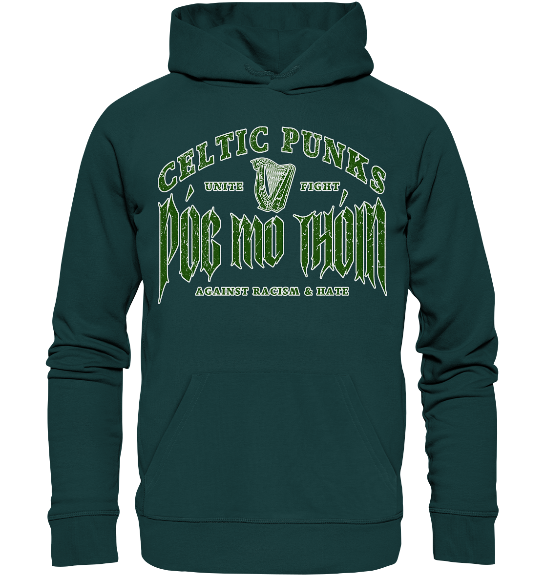 Póg Mo Thóin Streetwear "Celtic Punks Against Racism & Hate / Unite & Fight" - Organic Hoodie