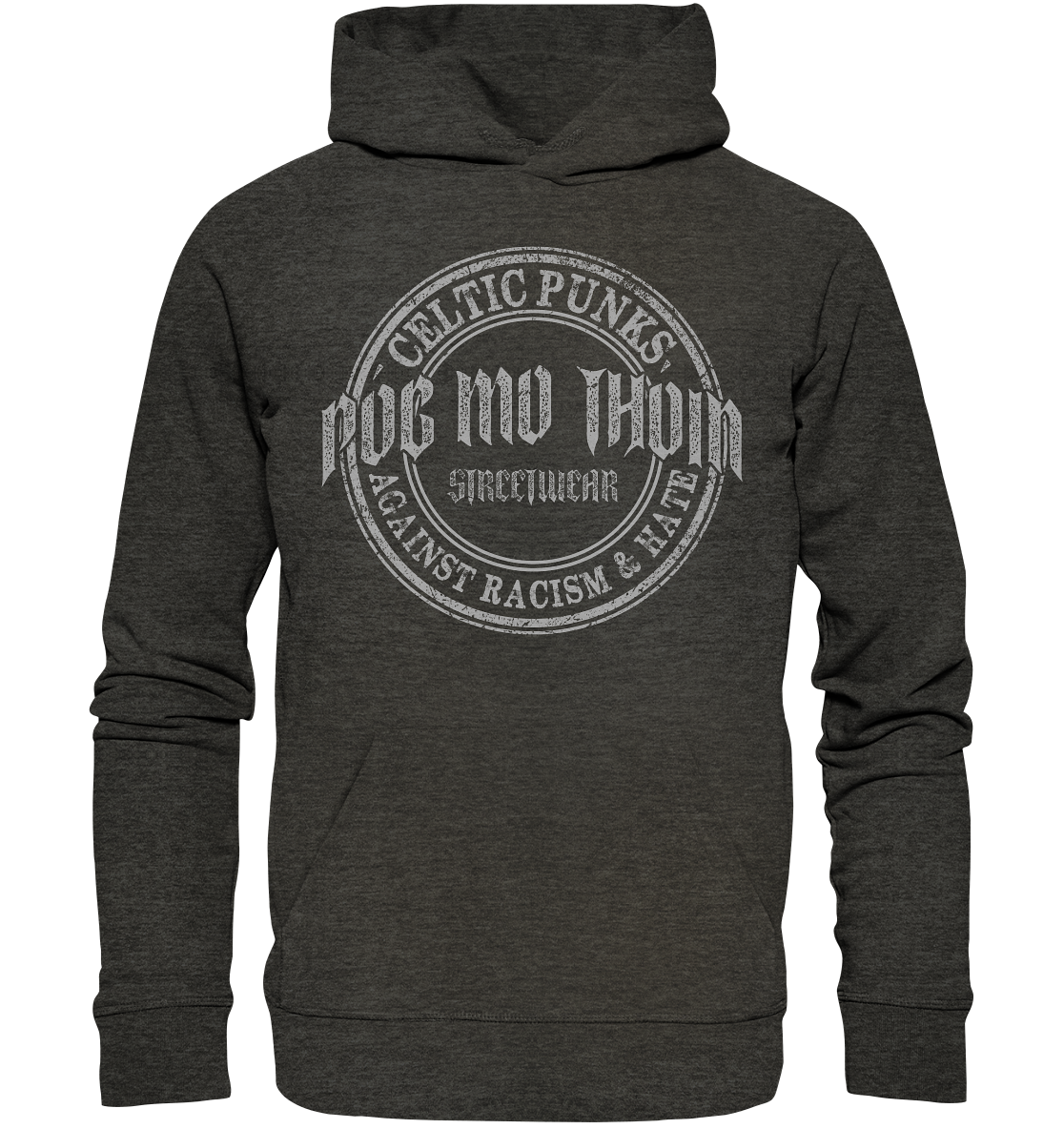 Póg Mo Thóin Streetwear "Celtic Punks Against Racism & Hate" - Organic Hoodie