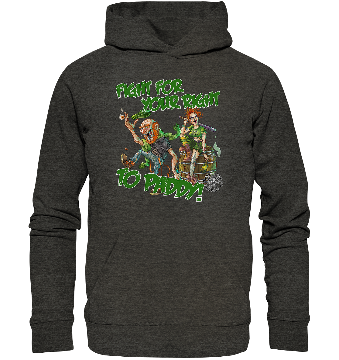 Fight For Your Right To Paddy - Organic Hoodie