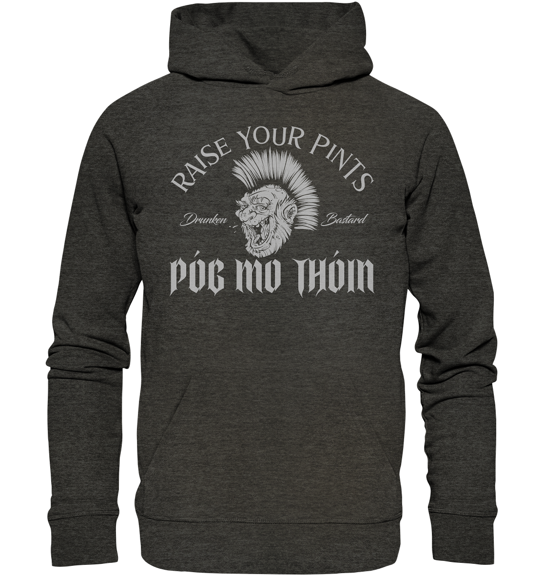 Póg Mo Thóin Streetwear "Drunken Bastard" - Organic Hoodie