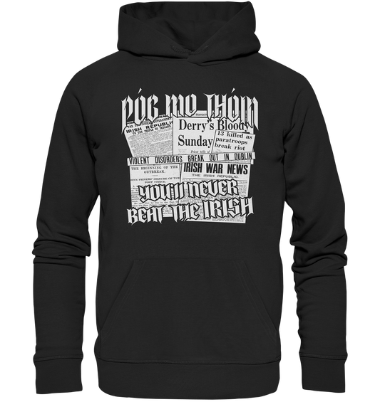 Póg Mo Thóin Streetwear "You'll Never Beat The Irish" - Organic Hoodie