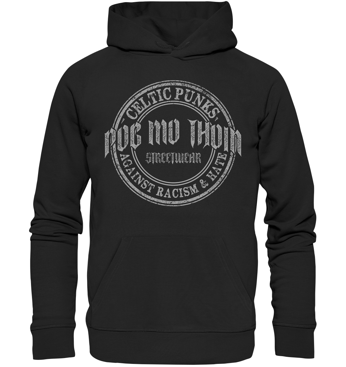 Póg Mo Thóin Streetwear "Celtic Punks Against Racism & Hate" - Organic Hoodie