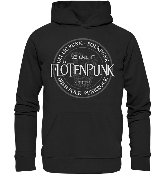 We call it "Flötenpunk" - Organic Hoodie