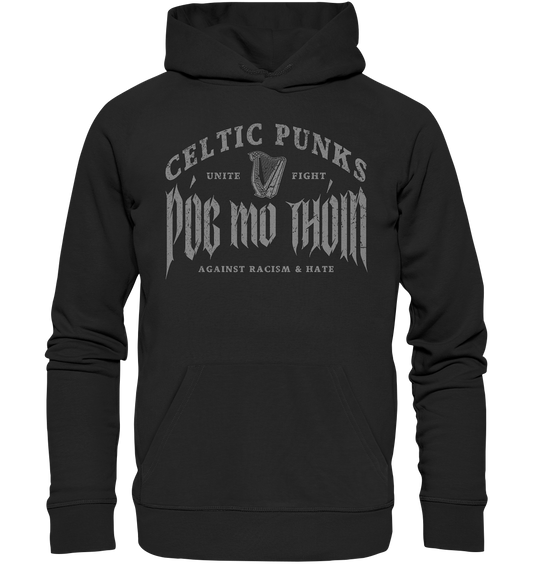 Póg Mo Thóin Streetwear "Celtic Punks Against Racism & Hate / Unite & Fight" - Organic Hoodie