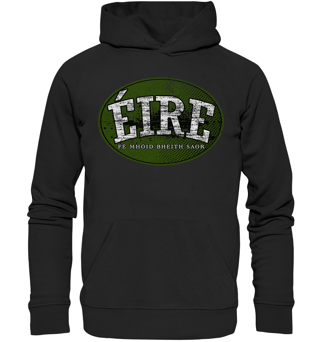 "Éire - Fé mhóid bheith saor" - Organic Hoodie