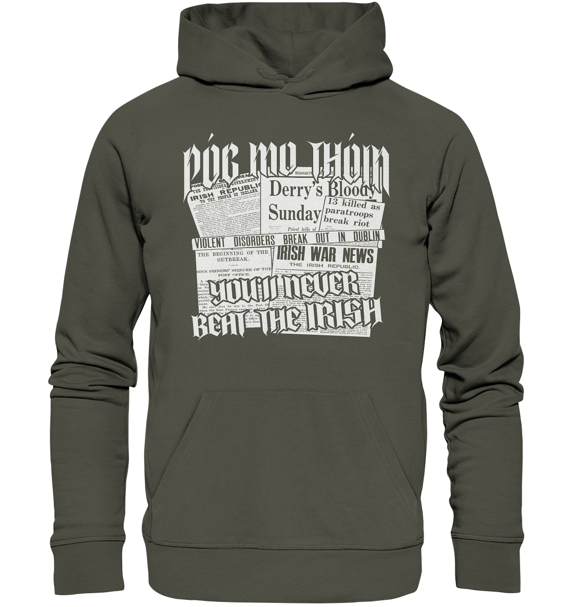 Póg Mo Thóin Streetwear "You'll Never Beat The Irish" - Organic Hoodie