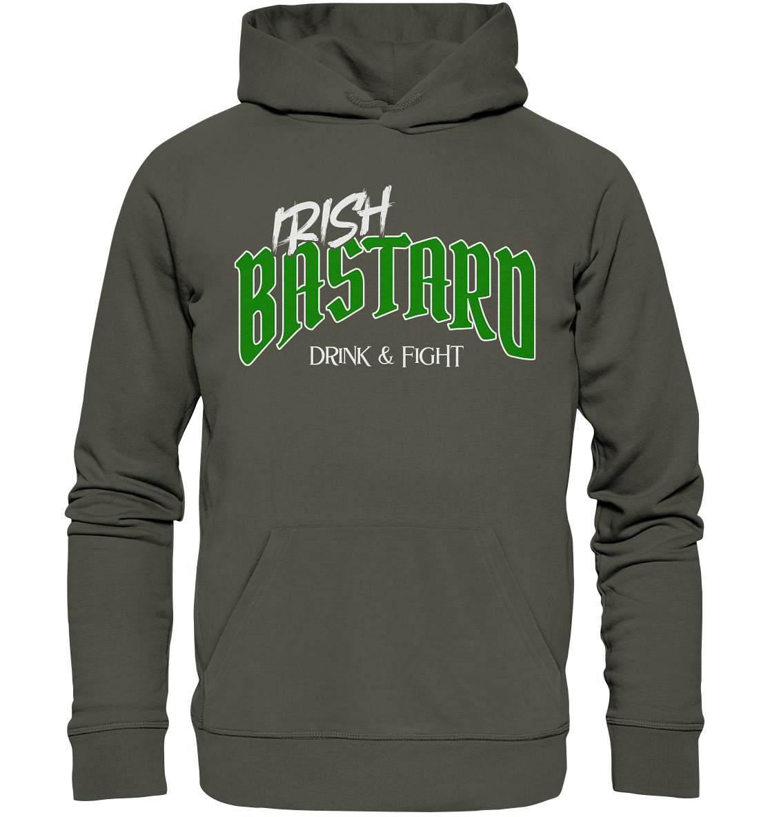 Irish Bastard "Drink & Fight" - Organic Hoodie