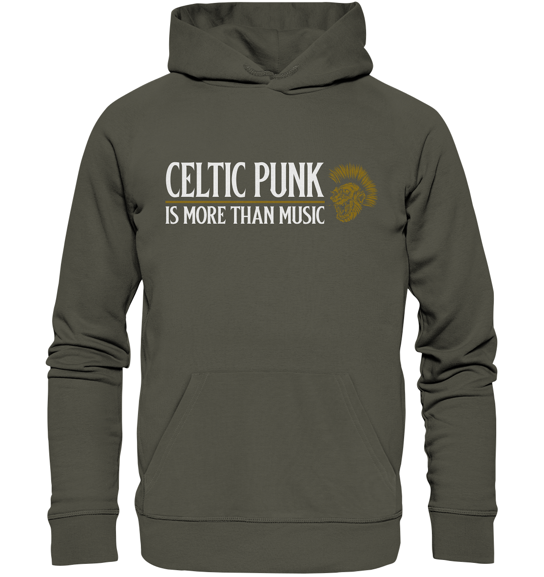 Celtic Punk "Is More Than Music" - Organic Hoodie