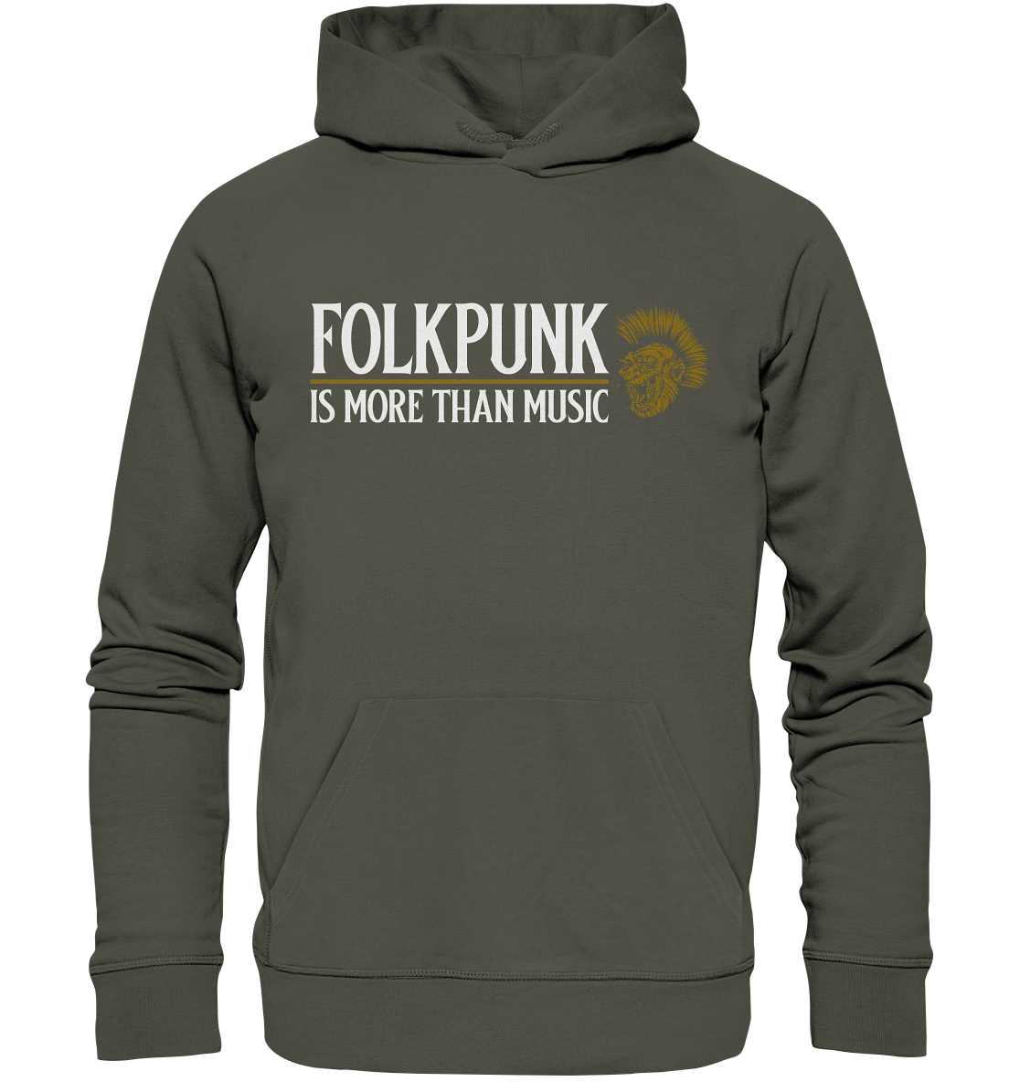 Folkpunk "Is More Than Music" - Organic Hoodie