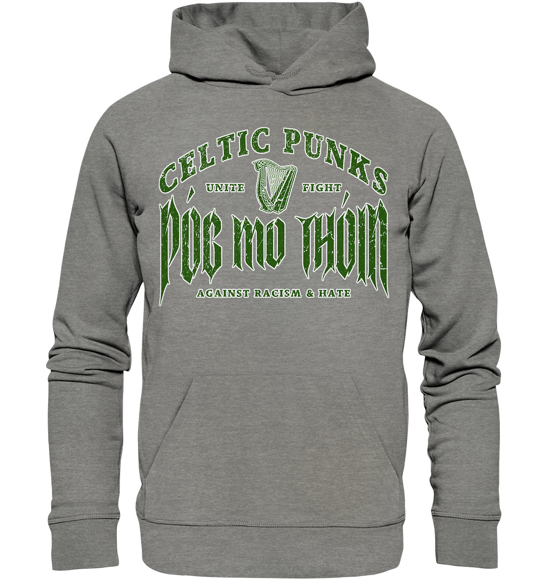 Póg Mo Thóin Streetwear "Celtic Punks Against Racism & Hate / Unite & Fight" - Organic Hoodie