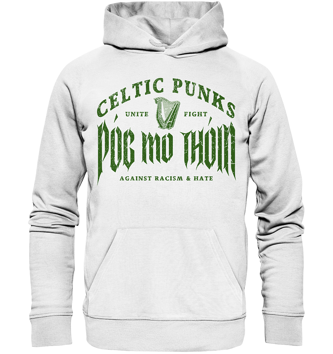 Póg Mo Thóin Streetwear "Celtic Punks Against Racism & Hate / Unite & Fight" - Organic Hoodie