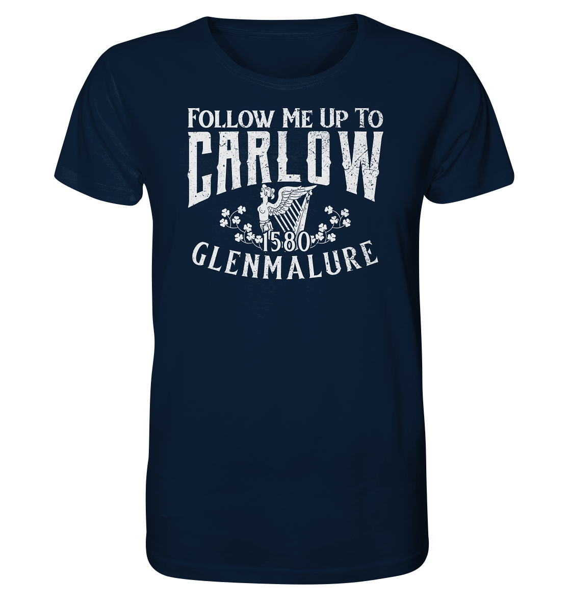 Follow Me Up To Carlow - Organic Shirt