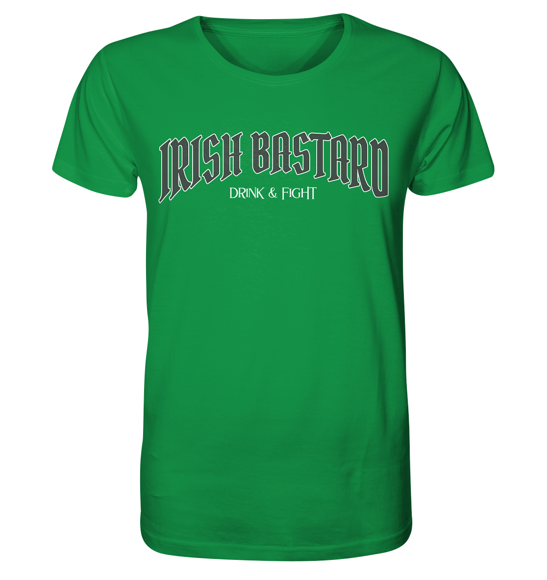 Irish Bastard "Drink & Fight" - Organic Shirt