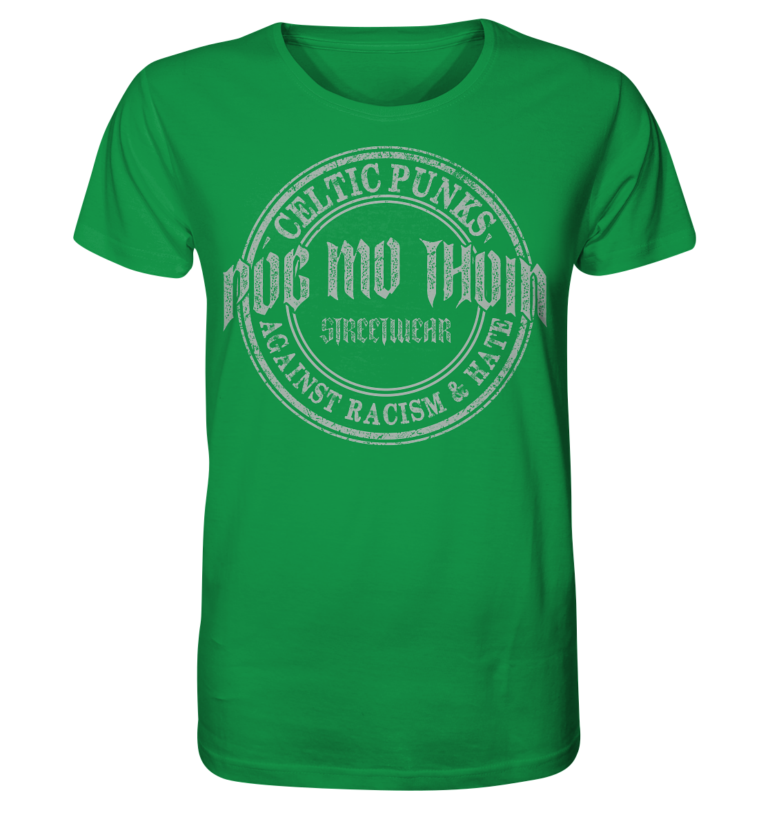 Póg Mo Thóin Streetwear "Celtic Punks Against Racism & Hate" - Organic Shirt