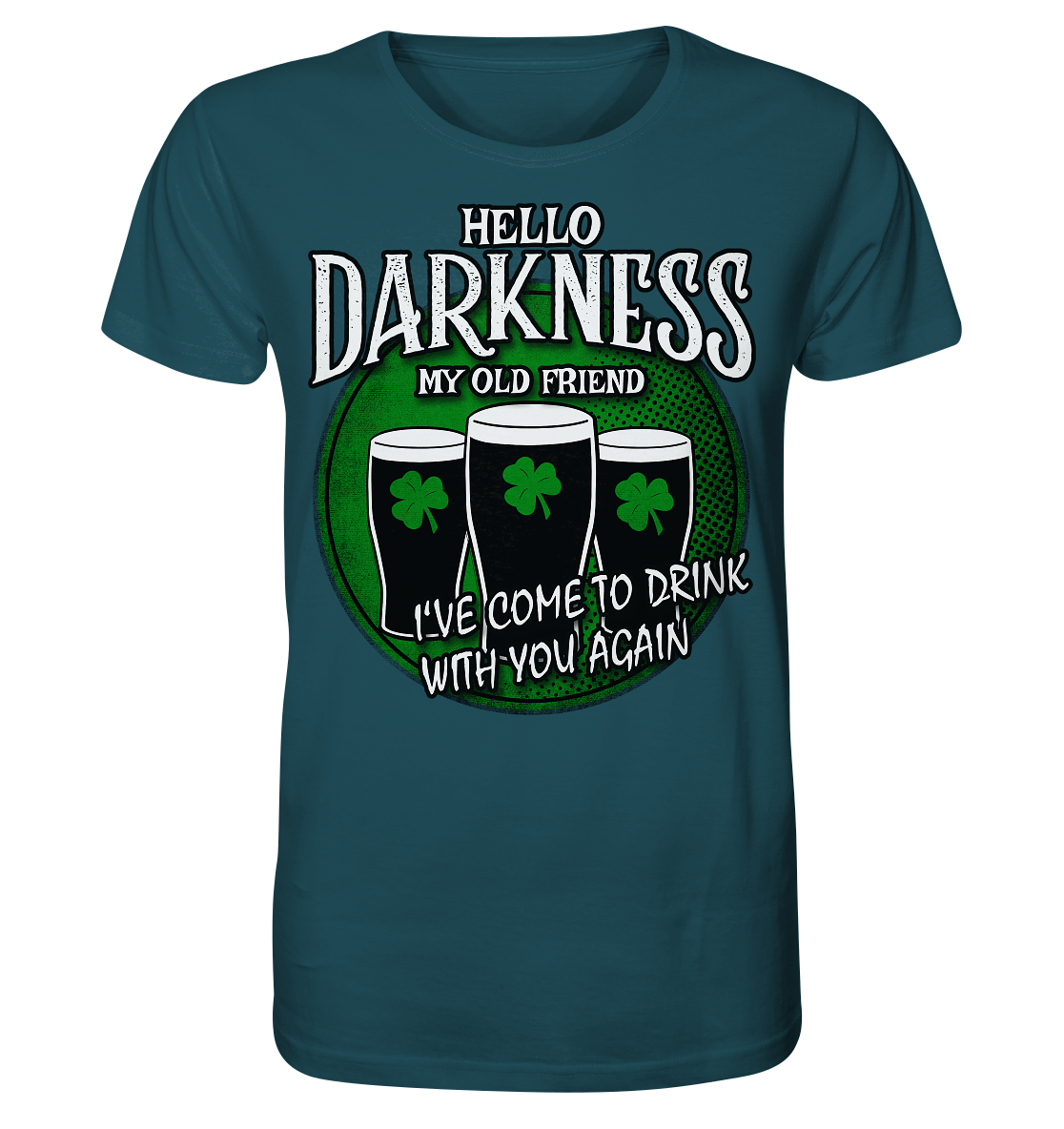 Hello Darkness My Old Friend - Organic Shirt