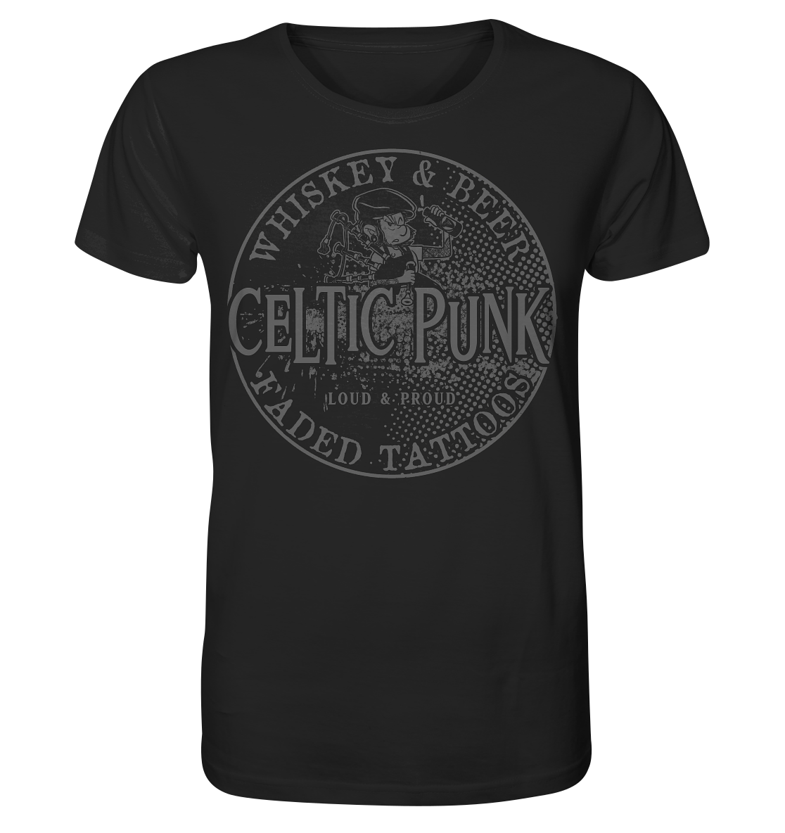 Celtic Punk "Whiskey, Beer & Faded Tattoos" - Organic Shirt