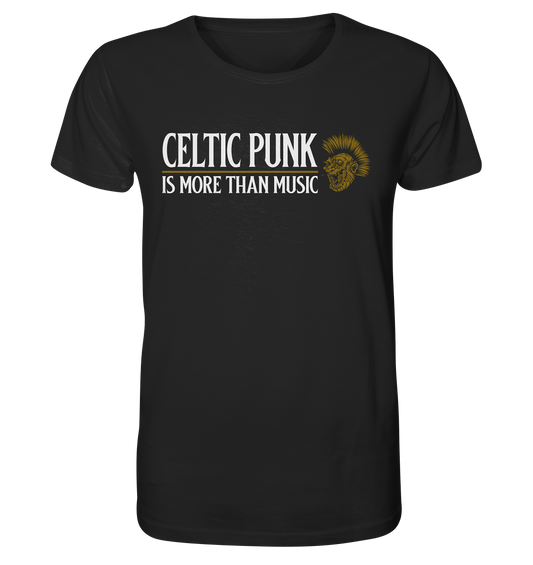 Celtic Punk "Is More Than Music" - Organic Shirt