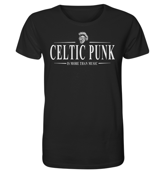 Celtic Punk "Is More Than Music" - Organic Shirt