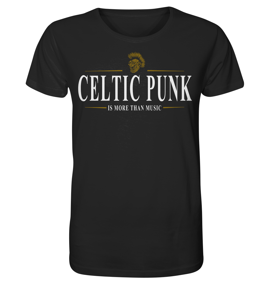 Celtic Punk "Is More Than Music" - Organic Shirt