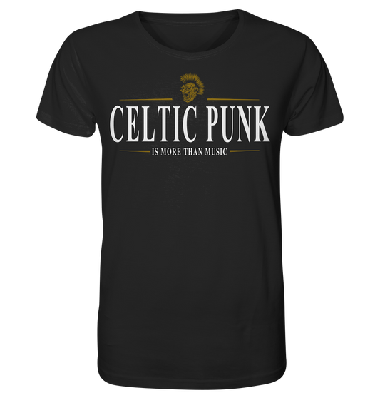 Celtic Punk "Is More Than Music" - Organic Shirt