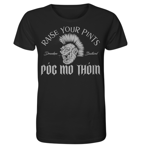 Póg Mo Thóin Streetwear "Drunken Bastard" - Organic Shirt