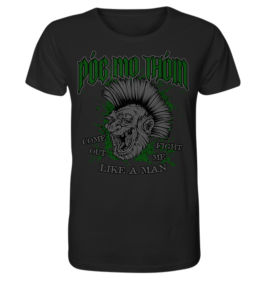 Póg Mo Thóin Streetwear "Come Out" - Organic Shirt