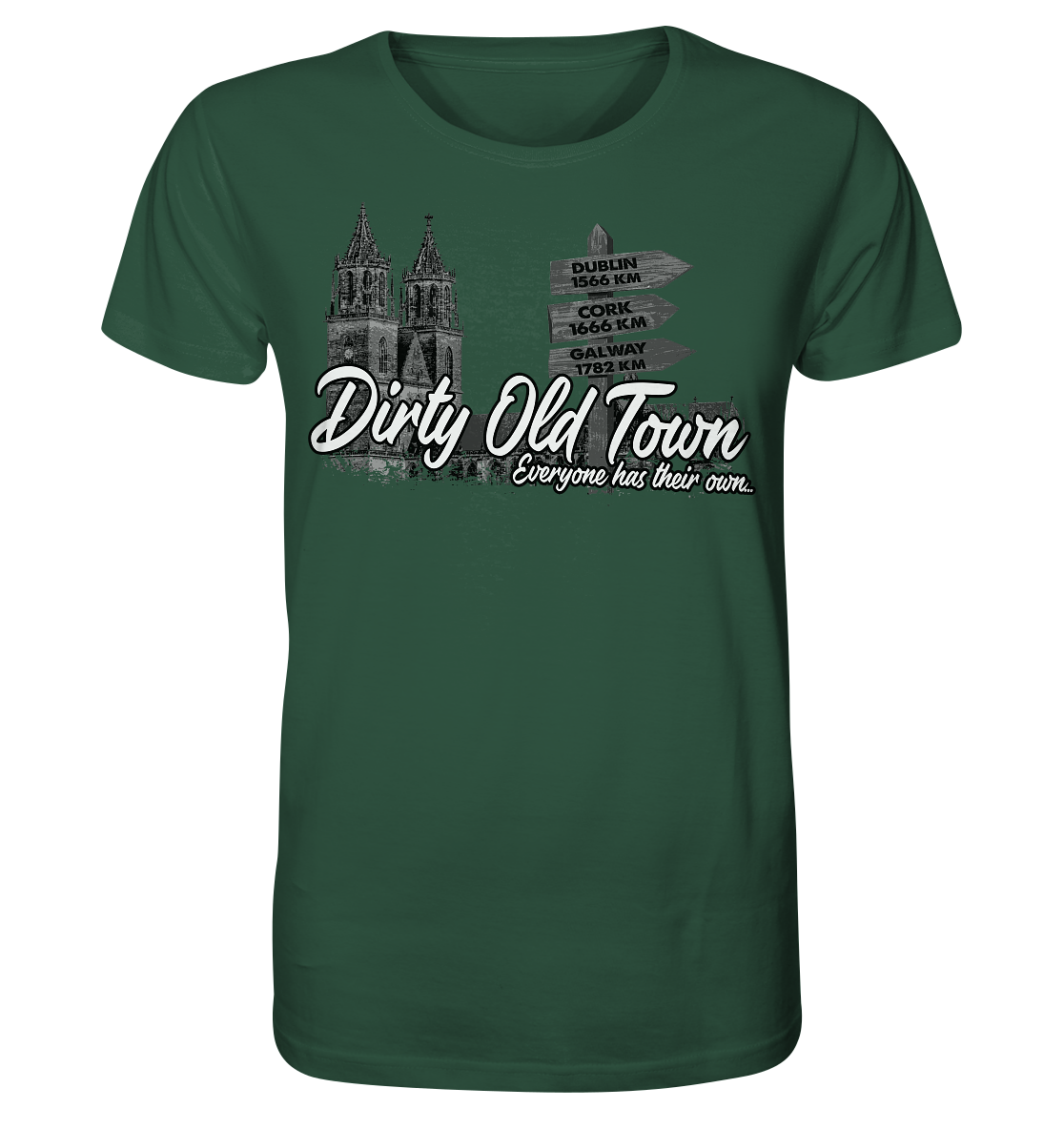 Dirty Old Town "Everyone Has Their Own" (Magdeburg) - Organic Shirt