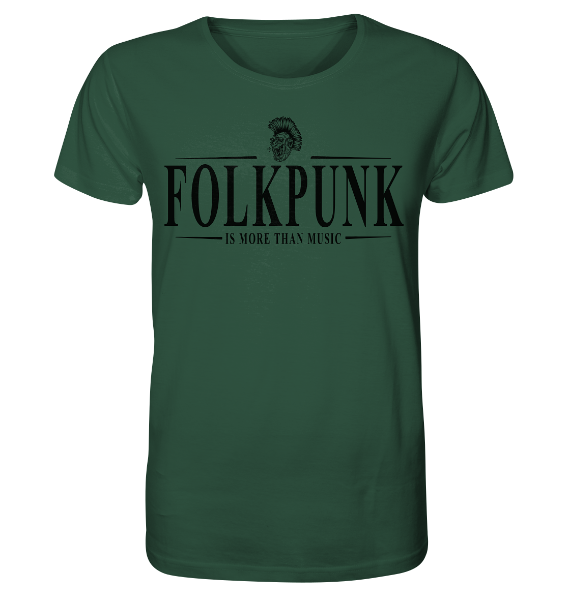 Folkpunk "Is More Than Music" - Organic Shirt