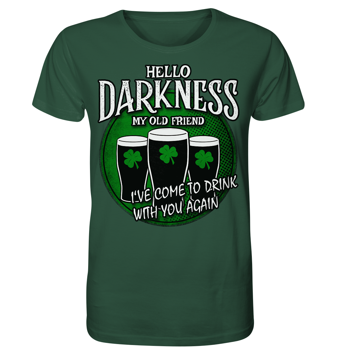 Hello Darkness My Old Friend - Organic Shirt