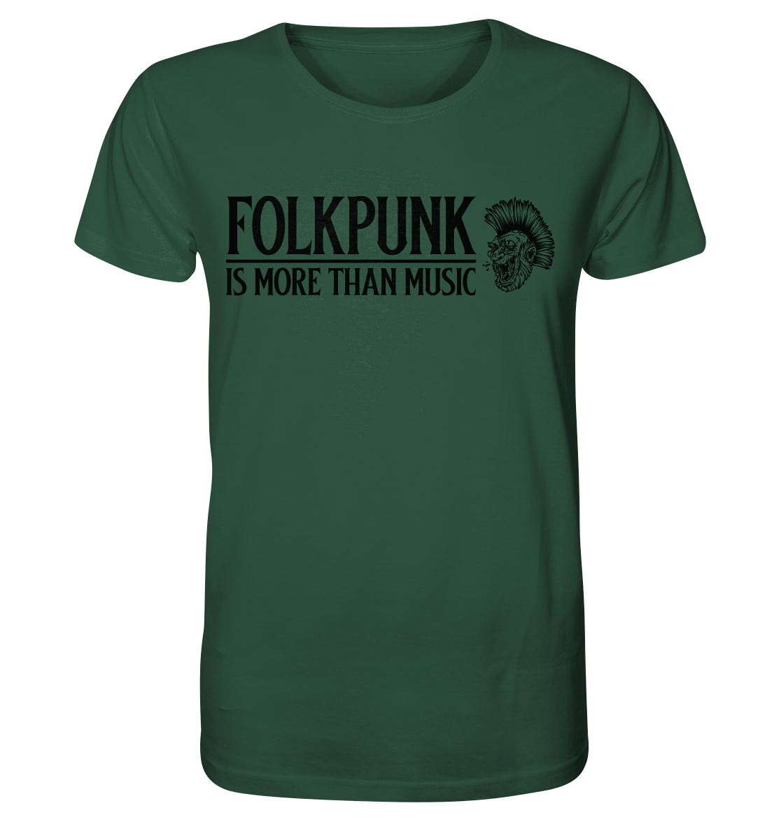 Folkpunk "Is More Than Music" - Organic Shirt