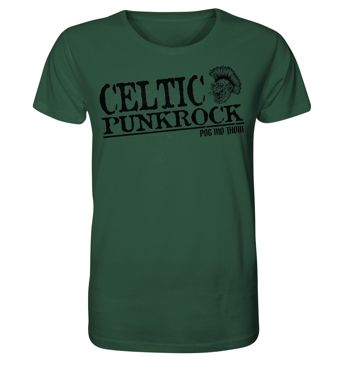 Póg Mo Thóin Streetwear "Celtic Punkrock" - Organic Shirt