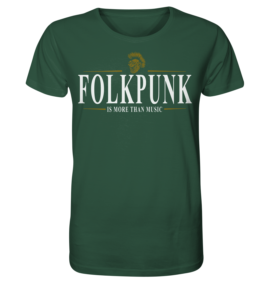 Folkpunk "Is More Than Music" - Organic Shirt