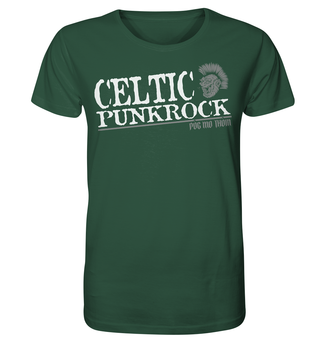 Póg Mo Thóin Streetwear "Celtic Punkrock" - Organic Shirt