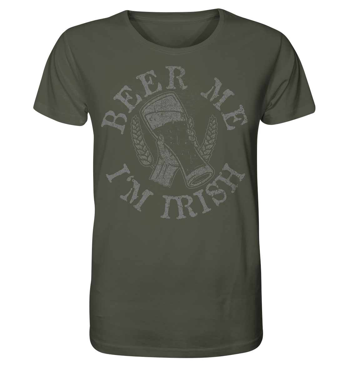 Beer Me "I'm Irish" - Organic Shirt