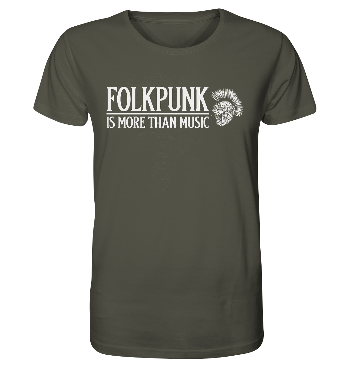 Folkpunk "Is More Than Music" - Organic Shirt