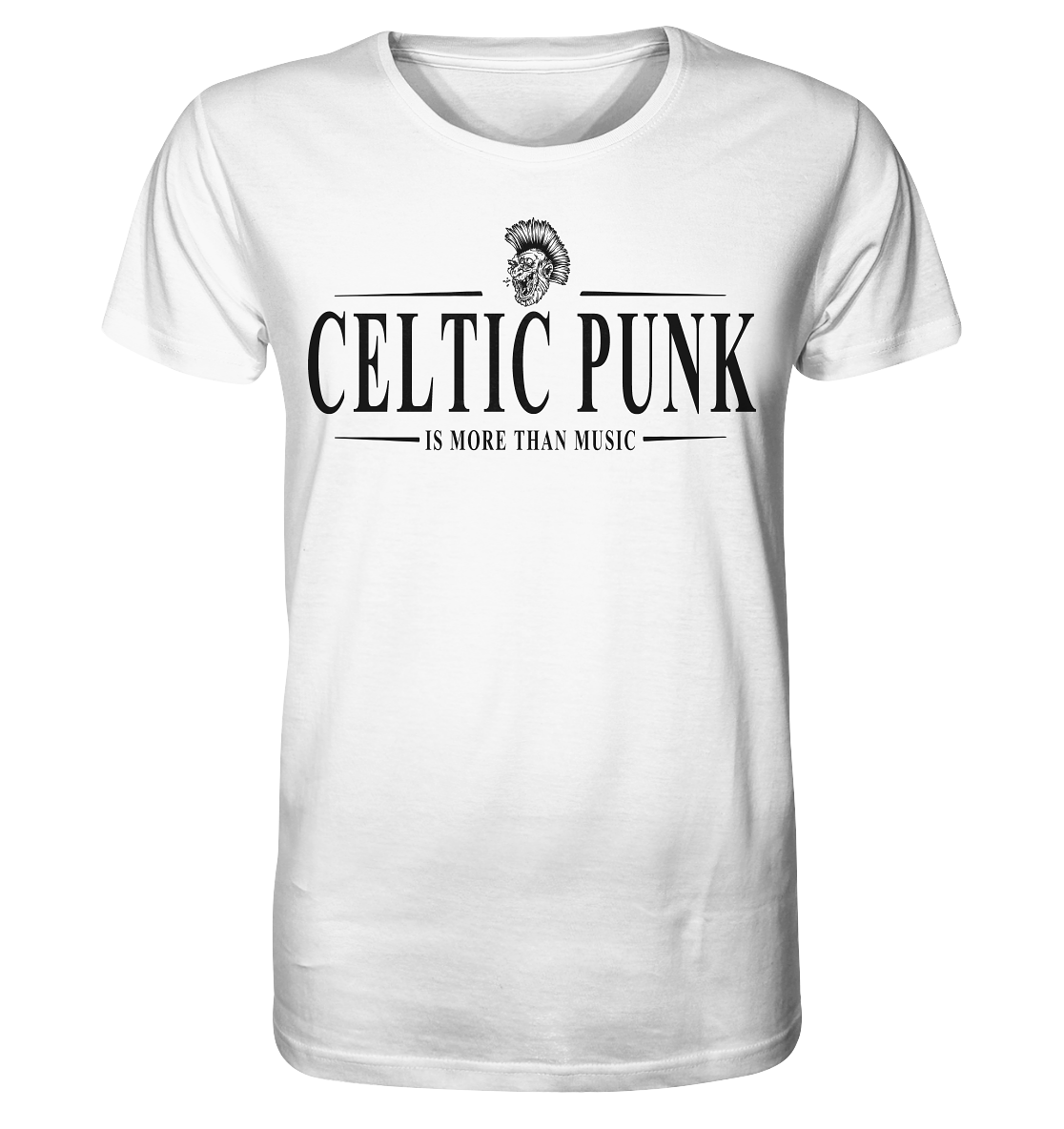 Celtic Punk "Is More Than Music" - Organic Shirt