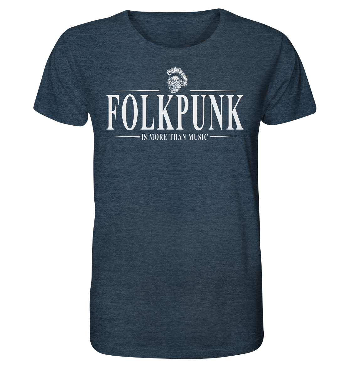 Folkpunk "Is More Than Music" - Organic Shirt (meliert)