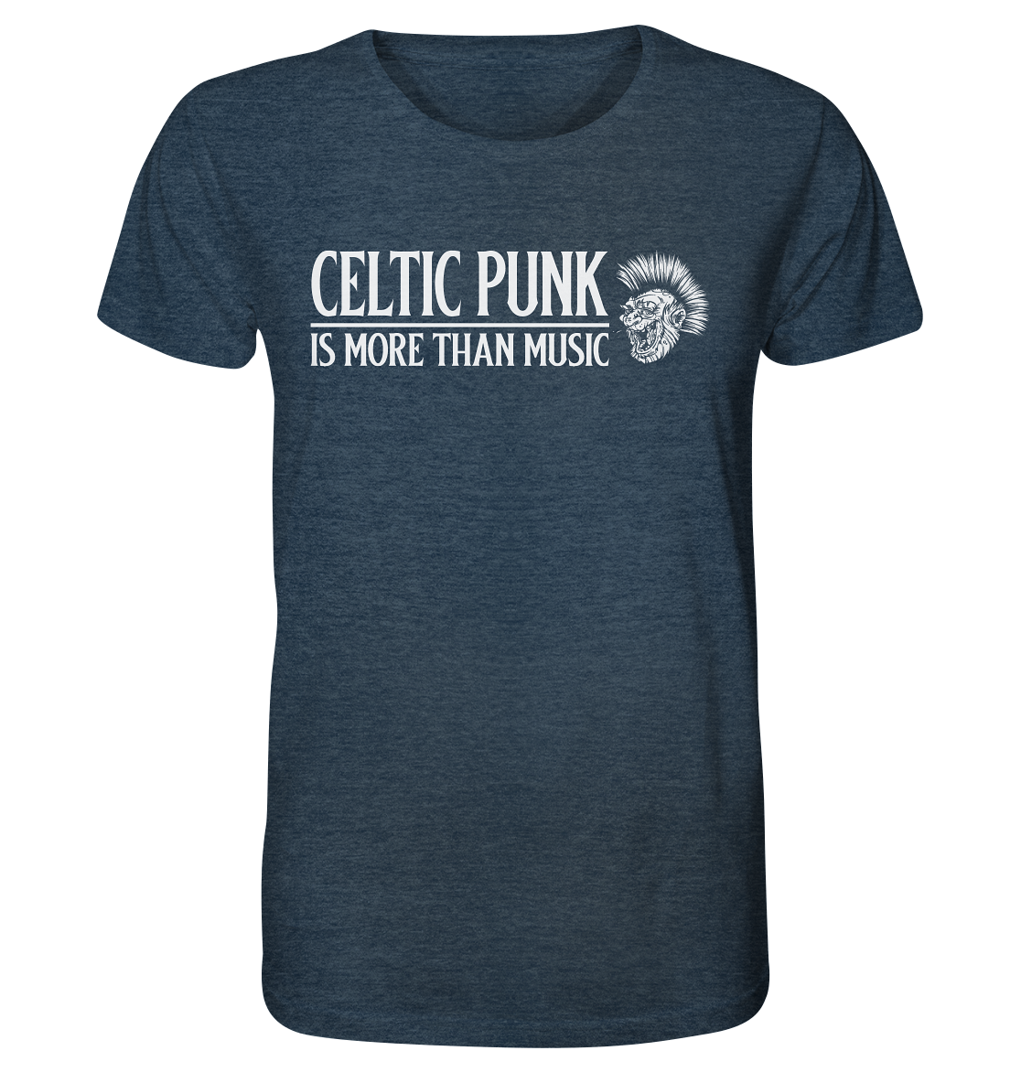 Celtic Punk "Is More Than Music" - Organic Shirt (meliert)
