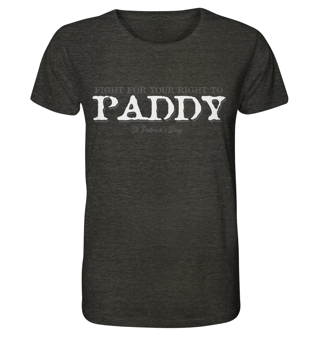 Fight For Your Right To Paddy - Organic Shirt (meliert)