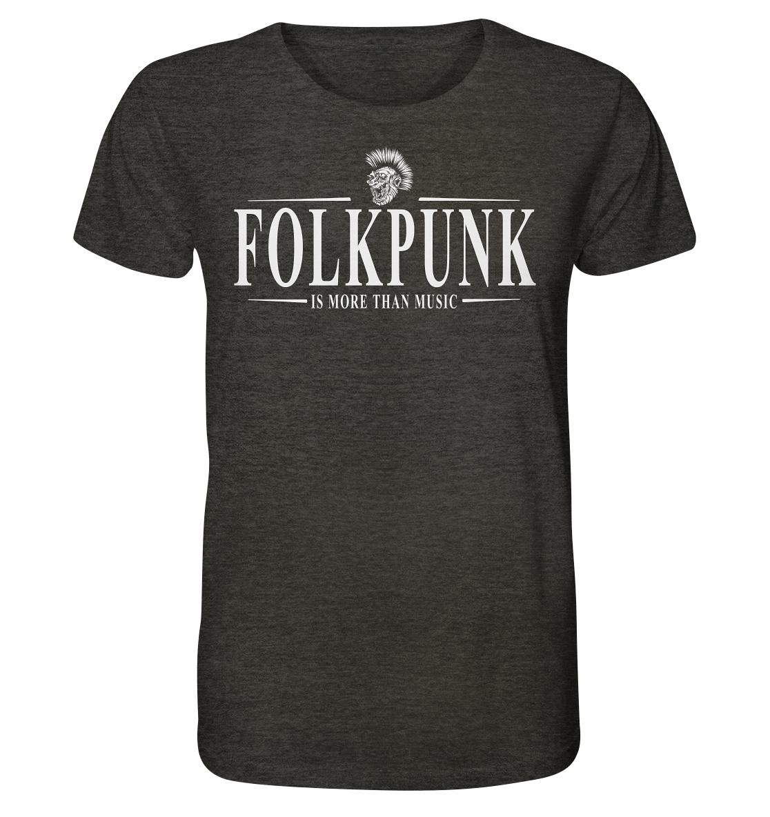 Folkpunk "Is More Than Music" - Organic Shirt (meliert)