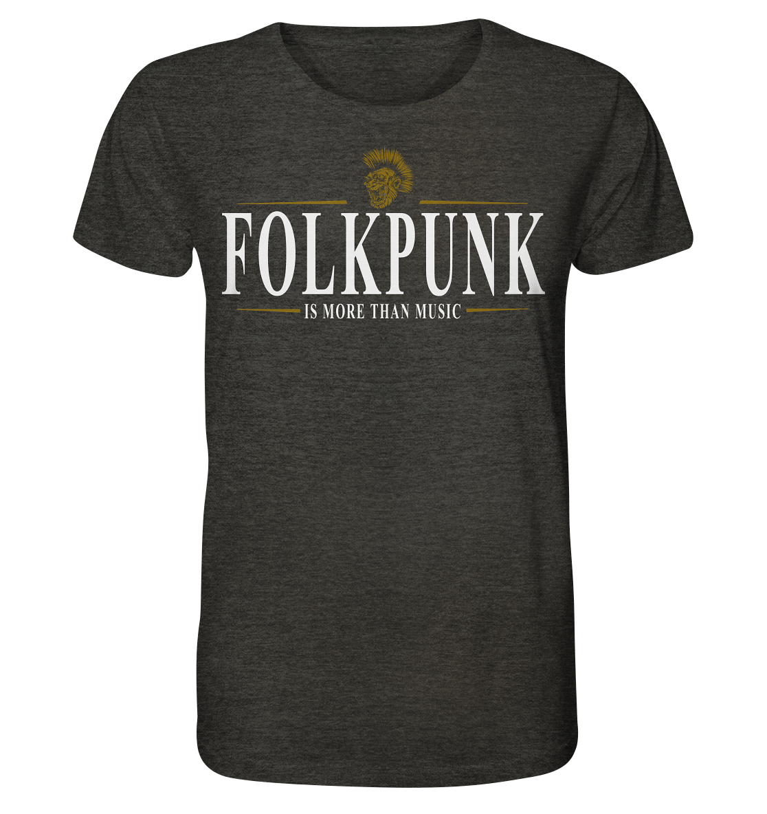 Folkpunk "Is More Than Music" - Organic Shirt (meliert)