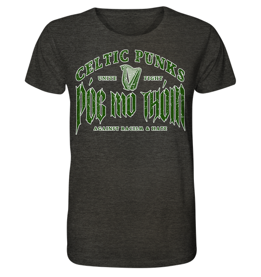Póg Mo Thóin Streetwear "Celtic Punks Against Racism & Hate / Unite & Fight" - Organic Shirt (meliert)