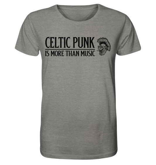 Celtic Punk "Is More Than Music" - Organic Shirt (meliert)