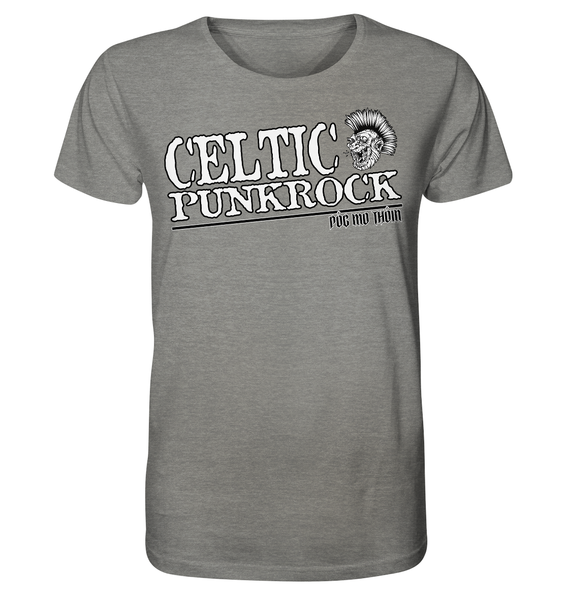 Póg Mo Thóin Streetwear "Celtic Punkrock" - Organic Shirt (meliert)
